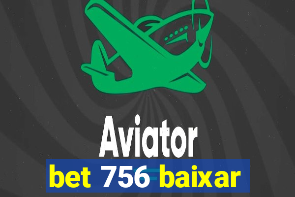 bet 756 baixar